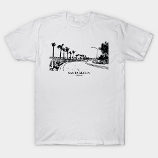 Santa Maria - California T-Shirt